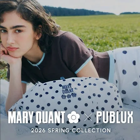 MARY QUANT×PUBLUX 2026 SPRING COLLECTION