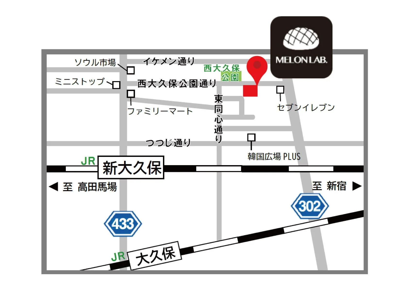 MELON LAB.新大久保店周辺地図